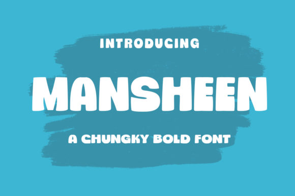 Exploring Mansheen: A Bold and Friendly Display Font