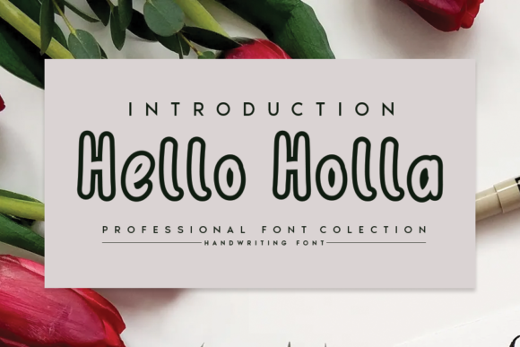 Hello Holla: A Joyful Display Font for Creative Branding